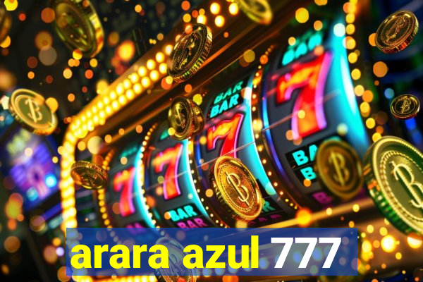 arara azul 777